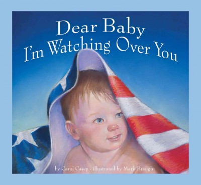 Dear Baby I Am Watching