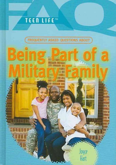 Frequently Asked Questions about Being Part of a Military Family Cover